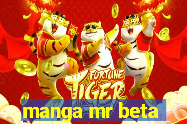 manga mr beta